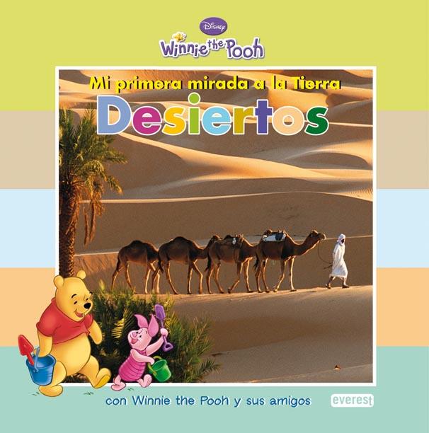 MI PRIMERA MIRADA A LA TIERRA. DESIERTOS | 9788444164274 | WALT DISNEY COMPANY | Llibreria L'Illa - Llibreria Online de Mollet - Comprar llibres online