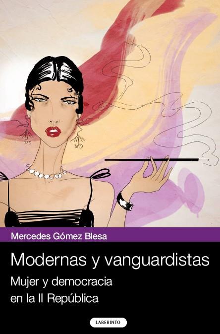 MODERNAS Y VANGUARDISTAS | 9788484833222 | GOMEZ BLESA, MERCEDES | Llibreria L'Illa - Llibreria Online de Mollet - Comprar llibres online