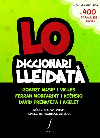 LO DICCIONARI LLEIDATÀ | 9788494644719 | MONTARDIT ASÈNSIO, FERRAN/MASIP, ROBERT/PRENAFETA, DAVID | Llibreria L'Illa - Llibreria Online de Mollet - Comprar llibres online