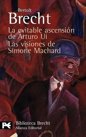 INEVITABLE ASCENSION DE ARTURO UI | 9788420662787 | BRECHT, BERTOLD | Llibreria L'Illa - Llibreria Online de Mollet - Comprar llibres online