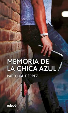 MEMORIA DE LA CHICA AZUL | 9788468351773 | GUTIERREZ DOMÍNGUEZ, PABLO | Llibreria L'Illa - Llibreria Online de Mollet - Comprar llibres online