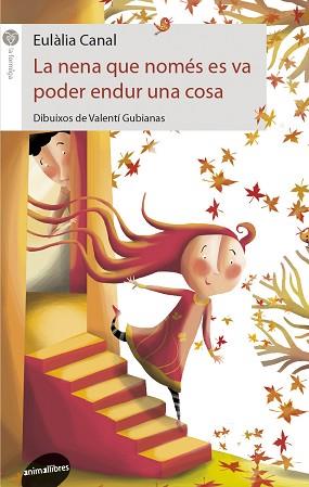 NENA QUE NOMES ES VA PODER ENDUR UNA COSA, LA | 9788415975106 | CANAL, EULALIA  | Llibreria L'Illa - Llibreria Online de Mollet - Comprar llibres online