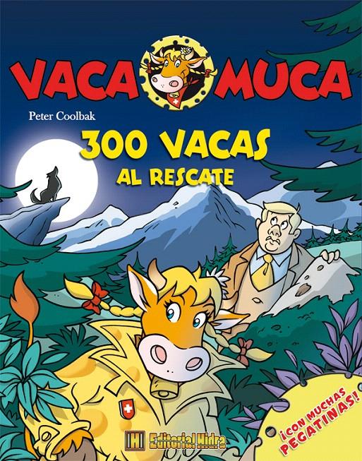 300 VACAS AL RESCATE VACA MUCA 1 | 9788492939435 | COLLBACK, PETER | Llibreria L'Illa - Llibreria Online de Mollet - Comprar llibres online