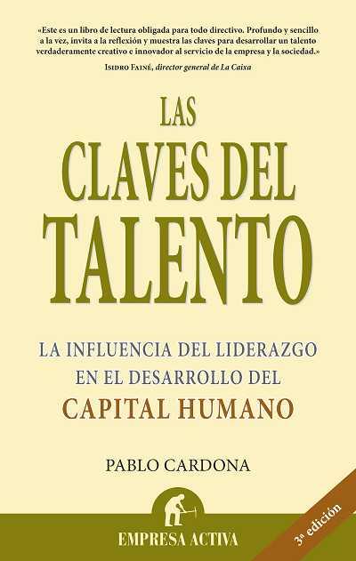 CLAVES DEL TALENTO, LAS | 9788495787170 | CARDONA, PABLO | Llibreria L'Illa - Llibreria Online de Mollet - Comprar llibres online