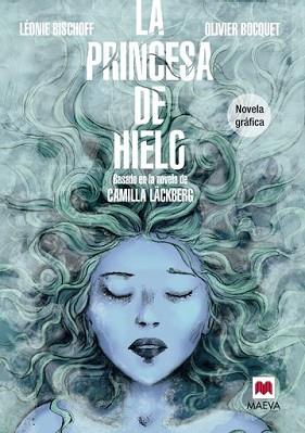 PRINCESA DE HIELO, LA | 9788415893868 | BISCHOFF, LÉONIE/BOCQUET, OLIVIER | Llibreria L'Illa - Llibreria Online de Mollet - Comprar llibres online