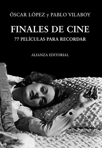 FINALES DE CINE | 9788420651187 | LÓPEZ, ÓSCAR/VILABOY, PABLO | Llibreria L'Illa - Llibreria Online de Mollet - Comprar llibres online