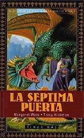 SEPTIMA PUERTA | 9788448030728 | WEIS, MARGARET | Llibreria L'Illa - Llibreria Online de Mollet - Comprar llibres online