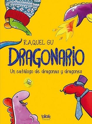 DRAGONARIO | 9788416075454 | GU, RAQUEL | Llibreria L'Illa - Llibreria Online de Mollet - Comprar llibres online