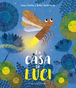 CASA DE LUCI, LA | 9788426144683 | CLARKE, JANE/TECKENTRUP, BRITTA | Llibreria L'Illa - Llibreria Online de Mollet - Comprar llibres online