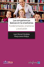 COMPETENCIAS BASICAS EN ENSEÑANZA, LAS | 9788467652789 | DONCEL CORDOBA, JUAN/ LEEN WALJUS, MARJA | Llibreria L'Illa - Llibreria Online de Mollet - Comprar llibres online