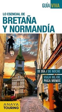 BRETAÑA Y NORMANDÍA | 9788499357874 | ALBA, CARLOS DE | Llibreria L'Illa - Llibreria Online de Mollet - Comprar llibres online