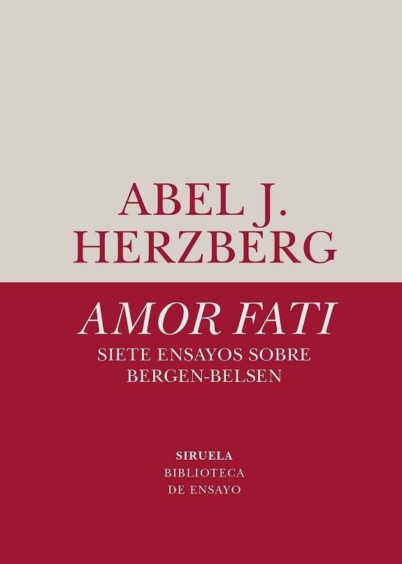 AMOR FATI. SIETE ENSAYOS SOBRE BERGEN-BELSEN | 9788418436642 | HERZBERG, ABEL J. | Llibreria L'Illa - Llibreria Online de Mollet - Comprar llibres online