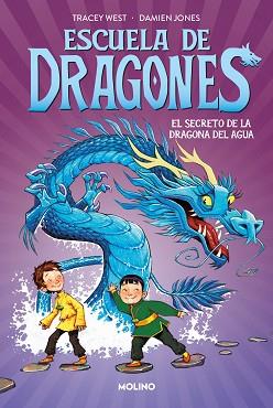 ESCUELA DE DRAGONES 3 - EL SECRETO DE LA DRAGONA DEL AGUA | 9788427224933 | WEST, TRACEY | Llibreria L'Illa - Llibreria Online de Mollet - Comprar llibres online