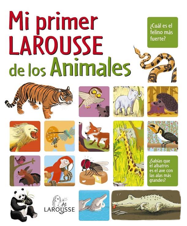 MI PRIMER LAROUSSE DE LOS ANIMALES | 9788480166652 | Llibreria L'Illa - Llibreria Online de Mollet - Comprar llibres online