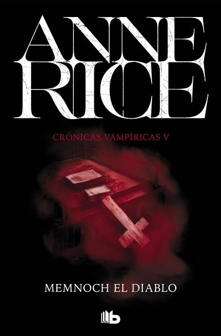 MEMNOCH EL DIABLO (CRÓNICAS VAMPÍRICAS 5) | 9788490707708 | RICE, ANNE | Llibreria L'Illa - Llibreria Online de Mollet - Comprar llibres online