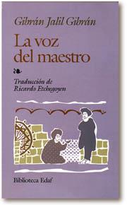 VOZ DEL MAESTRO, LA | 9788476406205 | JALIL GIBRAN, GIBRAN | Llibreria L'Illa - Llibreria Online de Mollet - Comprar llibres online