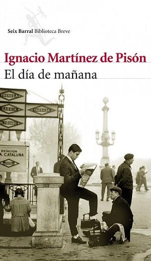 DIA DE MAÑANA, EL | 9788432214042 | MARTINEZ DE PISON, IGNACIO | Llibreria L'Illa - Llibreria Online de Mollet - Comprar llibres online