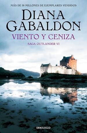 VIENTO Y CENIZA | 9788466377737 | GABALDON, DIANA | Llibreria L'Illa - Llibreria Online de Mollet - Comprar llibres online