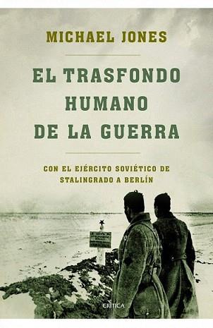 TRASFONDO HUMANO DE LA GUERRA, EL | 9788498923223 | JONES, MICHAEL | Llibreria L'Illa - Llibreria Online de Mollet - Comprar llibres online