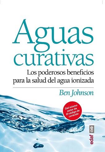 AGUAS CURATIVAS | 9788441434332 | JOHNSON, BEN | Llibreria L'Illa - Llibreria Online de Mollet - Comprar llibres online