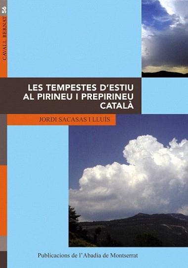 TEMPESTES D'ESTIU AL PIRINEU I AL PREPIRINEU CATALA | 9788484155287 | SACASA I LLUIS, JORDI | Llibreria L'Illa - Llibreria Online de Mollet - Comprar llibres online