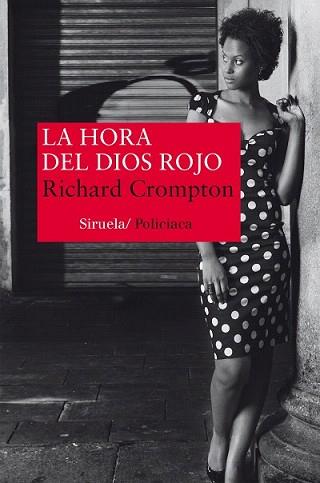 HORA DEL DIOS ROJO, LA | 9788416396139 | CROMPTON, RICHARD | Llibreria L'Illa - Llibreria Online de Mollet - Comprar llibres online