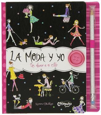 MODA Y YO, LA | 9789876372695 | PHILLIPS, KAREN | Llibreria L'Illa - Llibreria Online de Mollet - Comprar llibres online