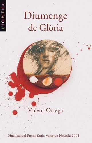 DIUMENGE DE GLORIA | 9788476606971 | ORTEGA, VICENT | Llibreria L'Illa - Llibreria Online de Mollet - Comprar llibres online