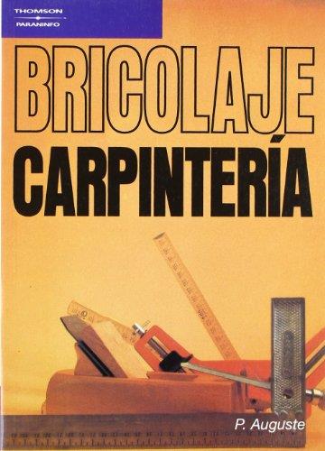 BRICOLAJE-CARPINTERIA | 9788428315739 | AUGUSTE | Llibreria L'Illa - Llibreria Online de Mollet - Comprar llibres online