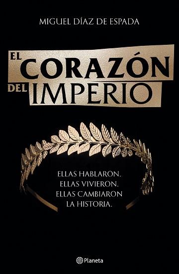 CORAZÓN DEL IMPERIO, EL | 9788408246138 | DÍAZ DE ESPADA, MIGUEL | Llibreria L'Illa - Llibreria Online de Mollet - Comprar llibres online