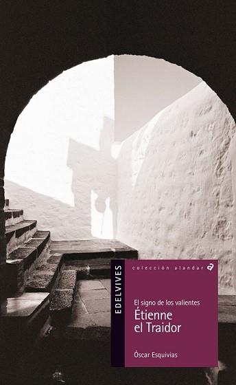 ETINNE EL TRAIDOR (ALANDAR, 101) | 9788426366993 | ESQUIVIAS, OSCAR (1972- ) | Llibreria L'Illa - Llibreria Online de Mollet - Comprar llibres online