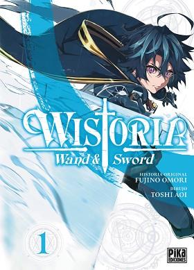 WISTORIA. WAND & SWORD, 1. | 9788410450011 | TOSHI AOI, FUJINO OMORI | Llibreria L'Illa - Llibreria Online de Mollet - Comprar llibres online