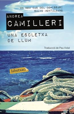 ESCLETXA DE LLUM, UNA | 9788416334889 | CAMILLERI, ANDREA | Llibreria L'Illa - Llibreria Online de Mollet - Comprar llibres online