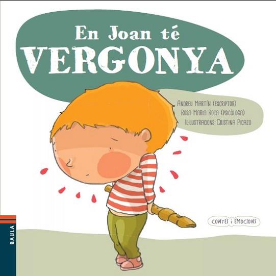 EN JOAN TÉ VERGONYA | 9788447928590 | MARTÍN FARRERO, ANDREU/ROCA REYNES, ROSA MARIA | Llibreria L'Illa - Llibreria Online de Mollet - Comprar llibres online