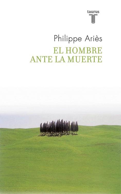 HOMBRE ANTE LA MUERTE, EL | 9788430608270 | ARIES, PHILIPPE | Llibreria L'Illa - Llibreria Online de Mollet - Comprar llibres online