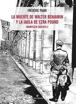 MUERTE DE WALTER BENJAMIN Y LA JAULA DE EZRA POUND | 9788417800536 | PAJAK, FRÉDÉRIC | Llibreria L'Illa - Llibreria Online de Mollet - Comprar llibres online