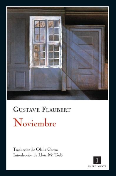 NOVIEMBRE | 9788493592721 | FLAUBERT, GUSTAVE | Llibreria L'Illa - Llibreria Online de Mollet - Comprar llibres online