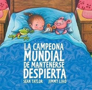 CAMPEONA MUNDIAL DE MANTENERSE DESPIERTA, LA | 9788415208075 | LIAO, JIMMY | Llibreria L'Illa - Llibreria Online de Mollet - Comprar llibres online