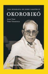 OKOROBIKO | 9788482645056 | TORT, JOAN / TOBARUELA, PERE | Llibreria L'Illa - Llibreria Online de Mollet - Comprar llibres online