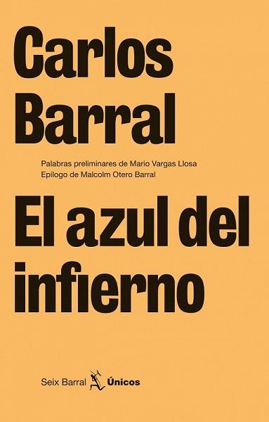 AZUL DEL INFIERNO, EL | 9788432243233 | BARRAL, CARLOS | Llibreria L'Illa - Llibreria Online de Mollet - Comprar llibres online