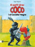 PETIT DRAC COCO I EL CAVALLER NEGRE, EL | 9788424633486 | SIEGNER, INGO | Llibreria L'Illa - Llibreria Online de Mollet - Comprar llibres online