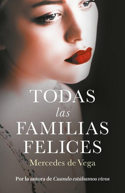 TODAS LAS FAMILIAS FELICES | 9788401020773 | VEGA, MERCEDES DE | Llibreria L'Illa - Llibreria Online de Mollet - Comprar llibres online