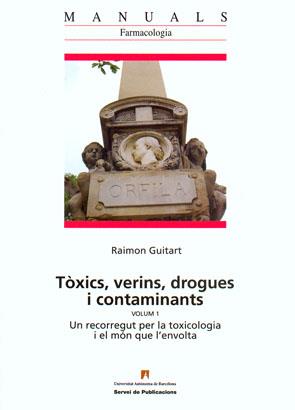 TOXICS VERINS DROGUES I CONTAMINANTS | 9788449025518 | GUITART, RAIMON | Llibreria L'Illa - Llibreria Online de Mollet - Comprar llibres online