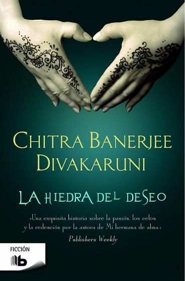 HIEDRA DEL DESEO, LA | 9788490700730 | DIVAKARUNI, CHITRA BANERJEE | Llibreria L'Illa - Llibreria Online de Mollet - Comprar llibres online