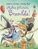 MOLTES FELICITATS BRUNILDA (ALBUM IL.TD) | 9788498012576 | PAUL, KORKY | Llibreria L'Illa - Llibreria Online de Mollet - Comprar llibres online