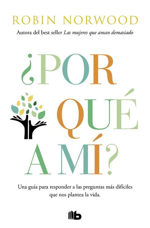 POR QUÉ A MÍ? | 9788490706398 | NORWOOD, ROBIN | Llibreria L'Illa - Llibreria Online de Mollet - Comprar llibres online