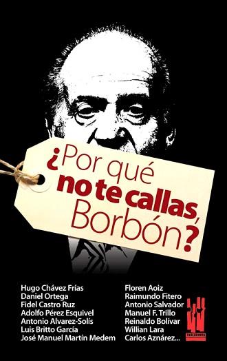 POR QUÉ NO TE CALLAS BORBÓN? | 9788481365283 | CASTRO, FIDEL/CHÁVEZ, HUGO/ORTEGA, DANIEL | Llibreria L'Illa - Llibreria Online de Mollet - Comprar llibres online