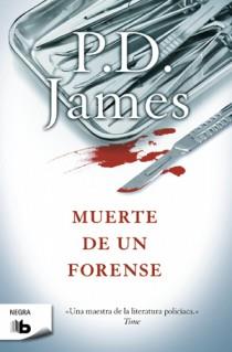 MUERTE DE UN FORENSE | 9788498726596 | JAMES, P.D. | Llibreria L'Illa - Llibreria Online de Mollet - Comprar llibres online