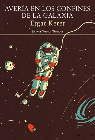 AVERÍA EN LOS CONFINES DE LA GALAXIA | 9788417996697 | KERET, ETGAR | Llibreria L'Illa - Llibreria Online de Mollet - Comprar llibres online