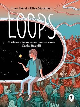 LOOPS | 9788419409577 | POZZI, LUCA/MACELLARI, ELISA | Llibreria L'Illa - Llibreria Online de Mollet - Comprar llibres online